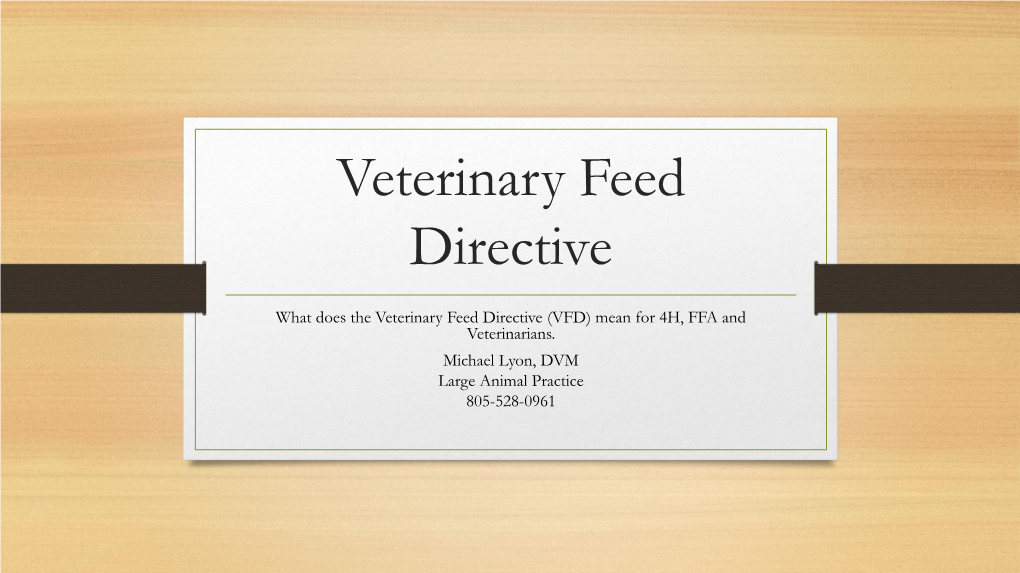 Veterinary Feed Directive