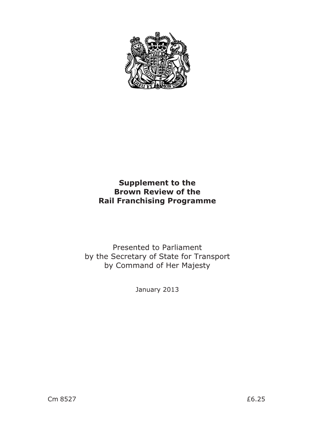 Supplement to the Brown Review of the Rail Franchising Programme