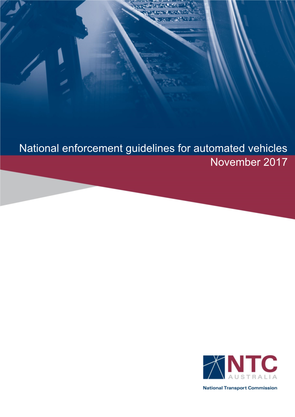 National Enforcement Guidelines for Automated Vehicles November 2017