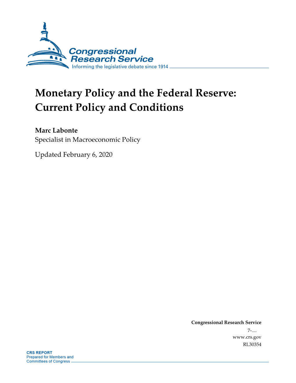 Monetary Policy and the Federal Reserve: Current Policy and Conditions