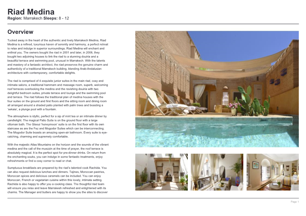 Riad Medina Region: Marrakech Sleeps: 8 - 12