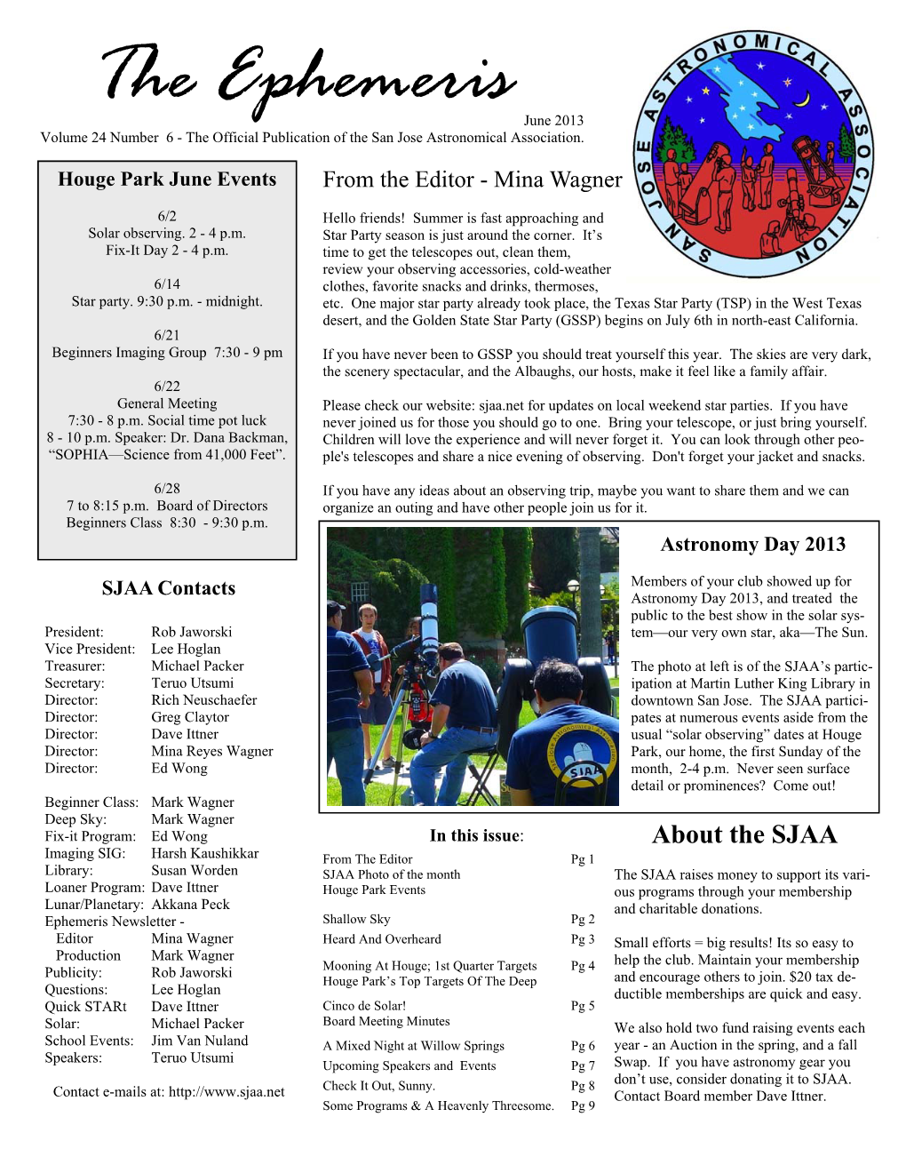 June 2013 Volume 24 Number 6 - the Official Publication of the San Jose Astronomical Association