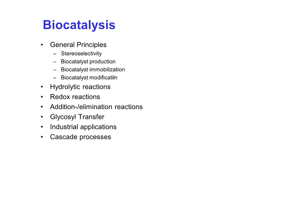 Biocatalysis