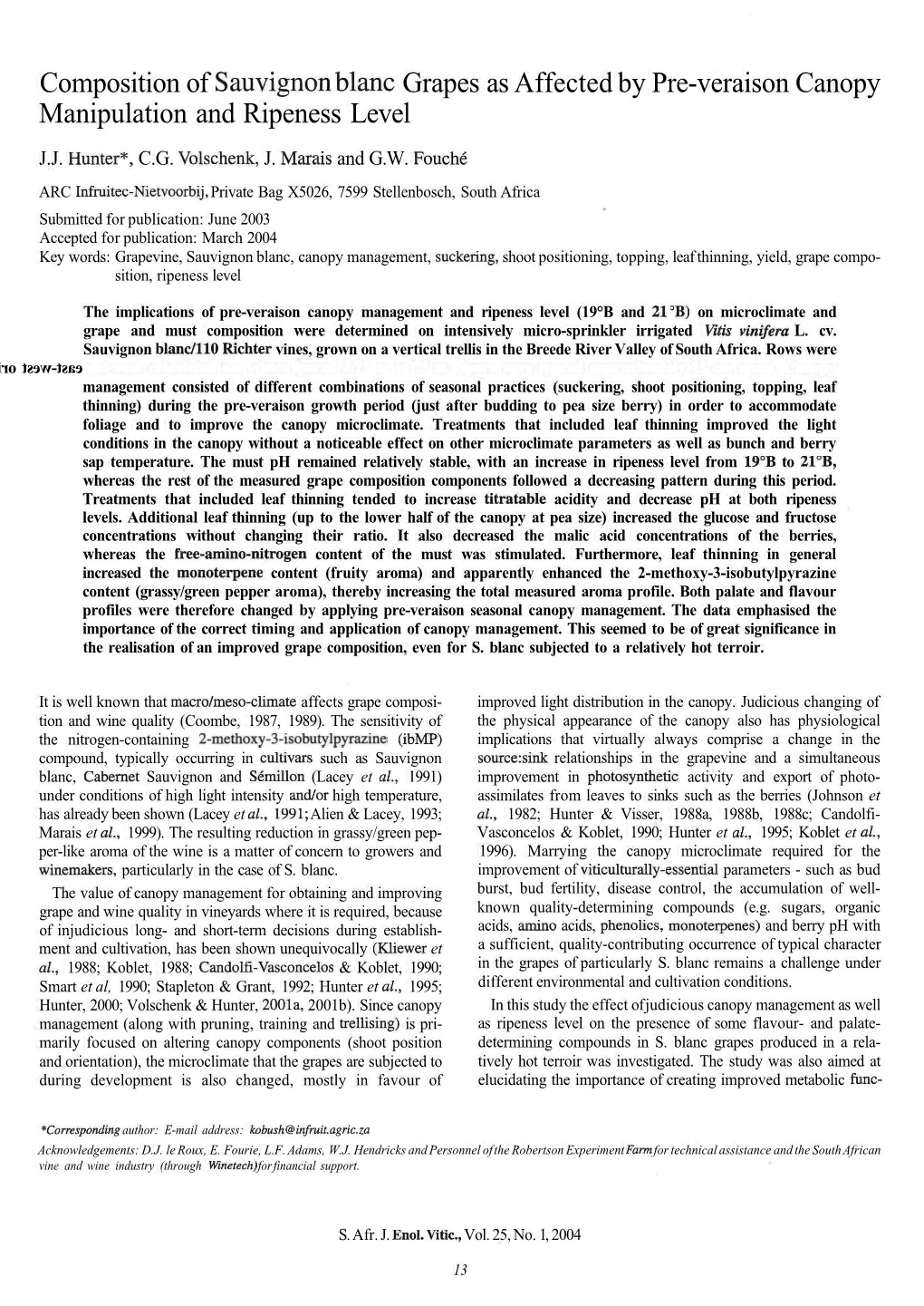 Composition of Sauvignon Blanc Grapes As Affected by Pre-Veraison Canopy Manipulation and Ripeness Level