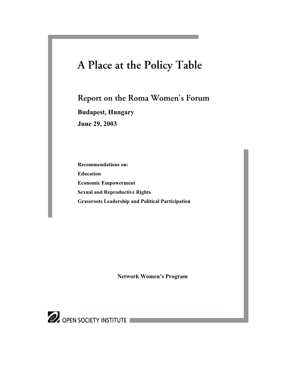 A Place at the Policy Table