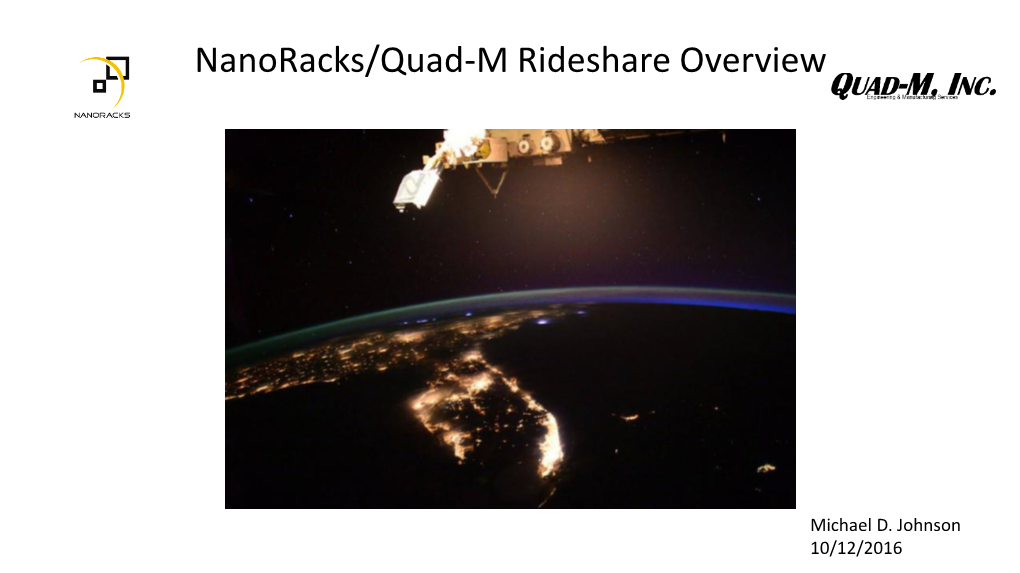 Nanoracks/Quad-M Rideshare Overview