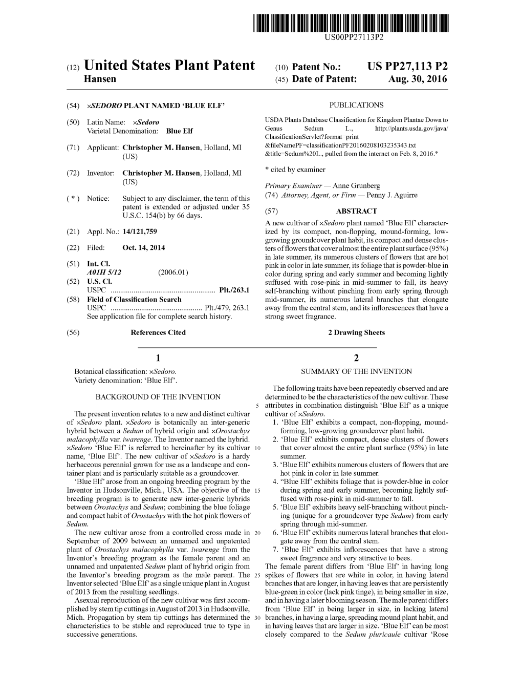 (12) United States Plant Patent (10) Patent No.: US PP27,113 P2 Hansen (45) Date of Patent: Aug