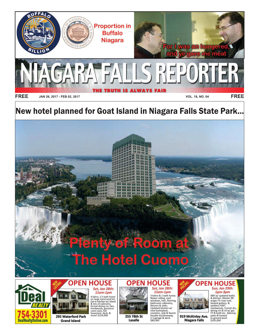 New Hotel Planned for Goat Island in Niagara Falls State Park... 2 NIAGARA FALLS REPORTER JAN 26, 2017 - FEB 02, 2017