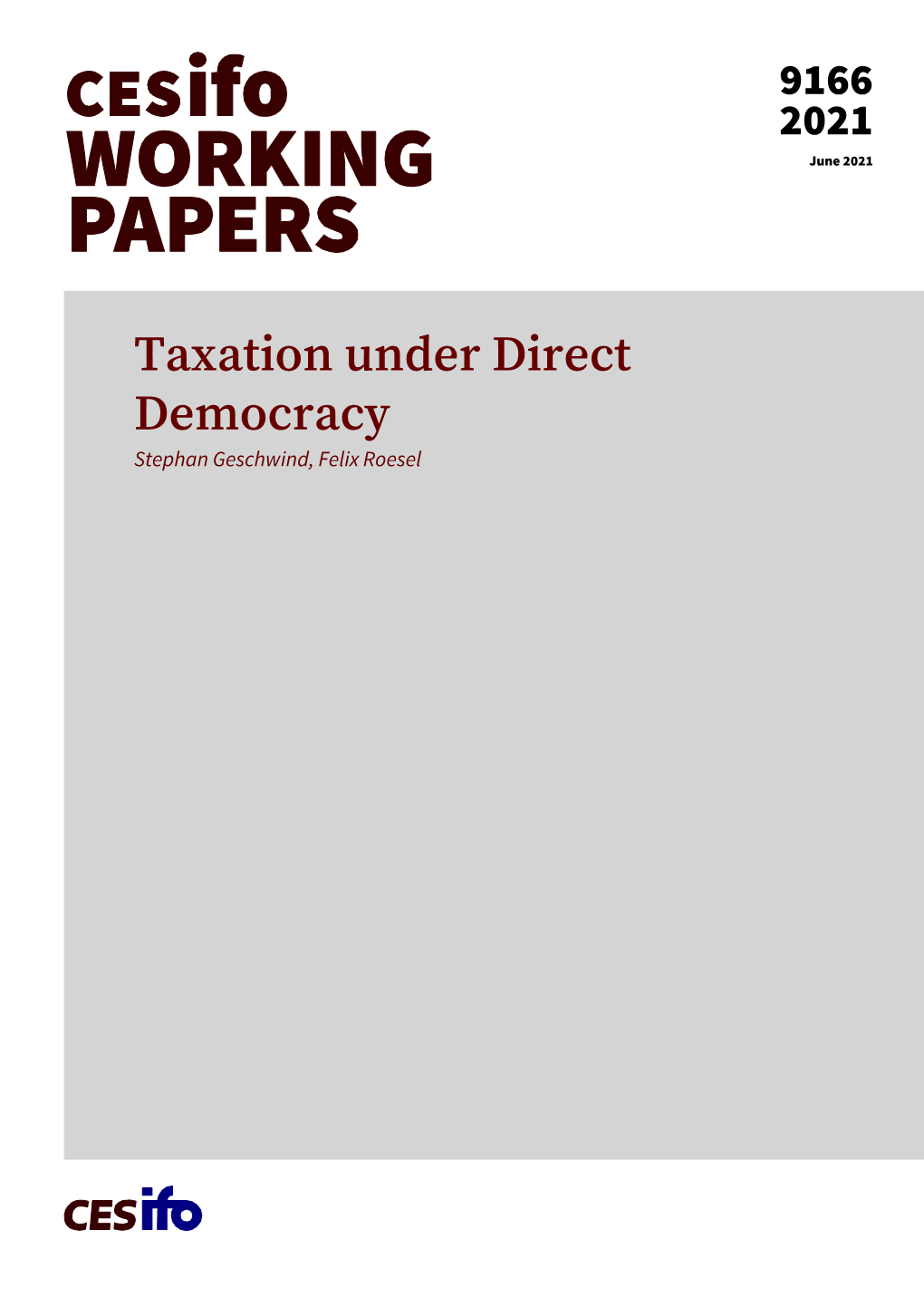 Taxation Under Direct Democracy Stephan Geschwind, Felix Roesel Impressum