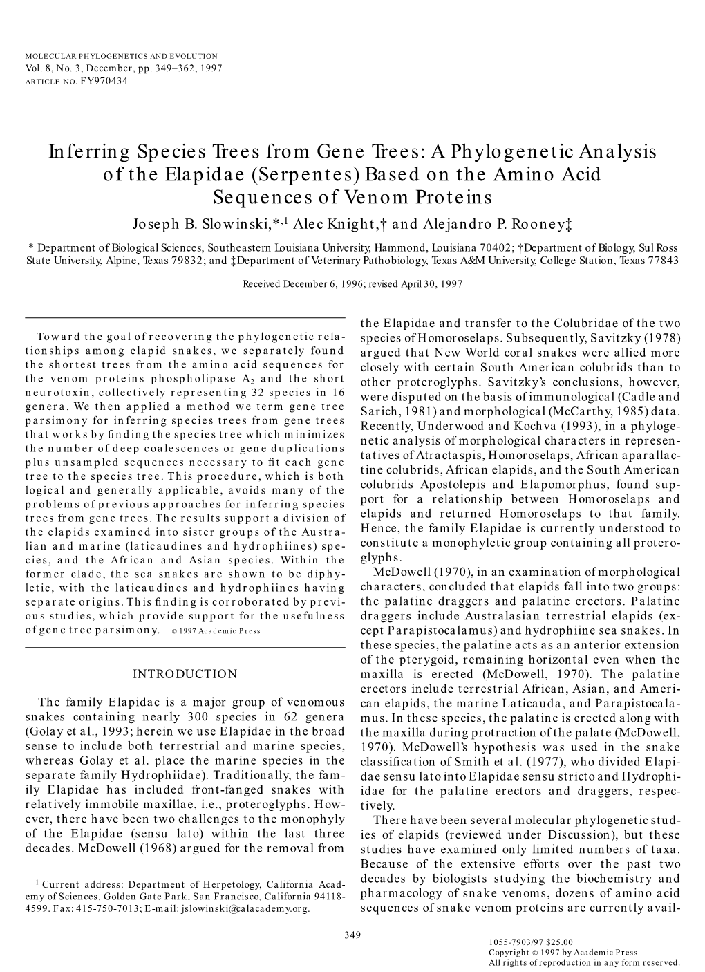 Inferring Species Trees from Gene Trees: a Phylogenetic Analysis of the Elapidae (Serpentes) Based on the Amino Acid Sequences of Venom Proteins Joseph B