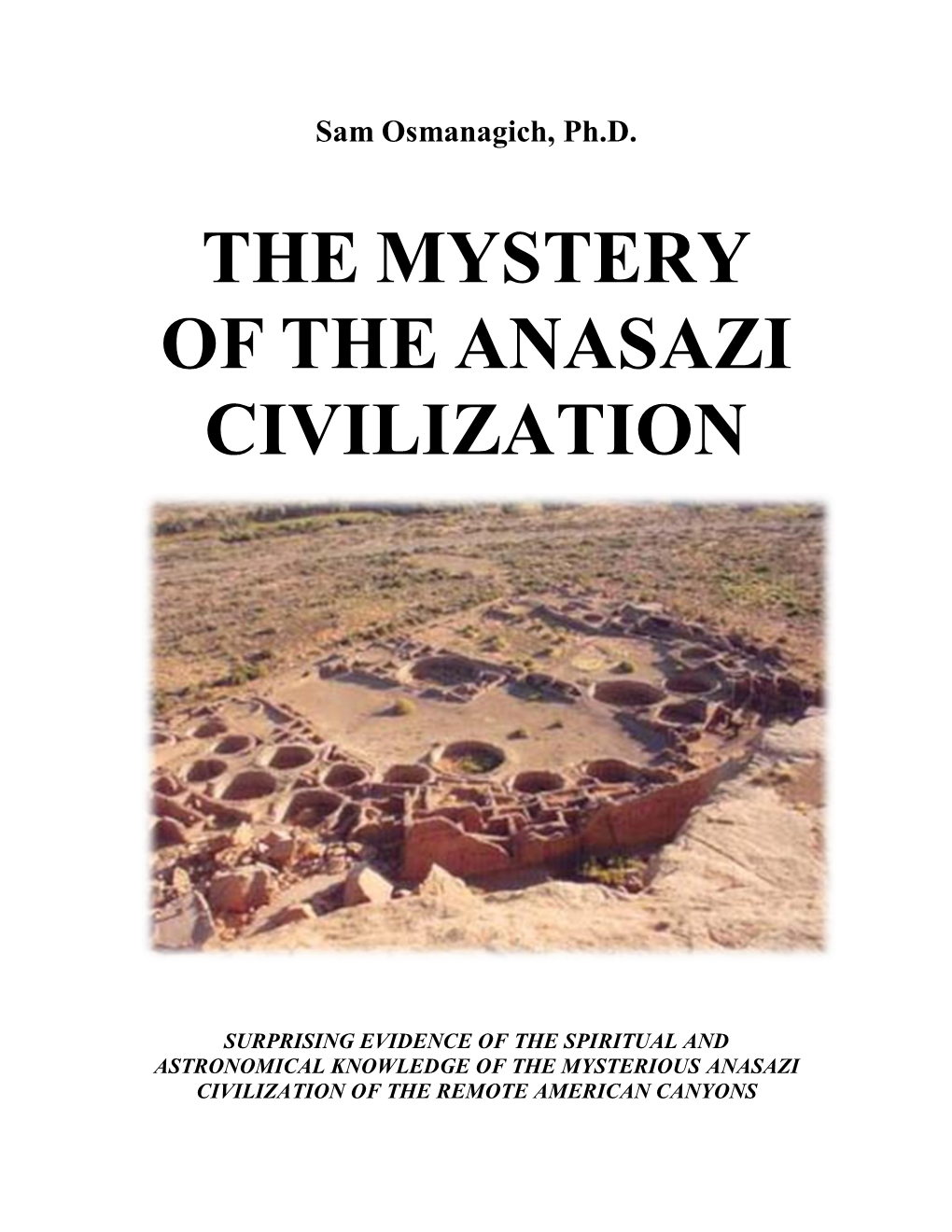 The Mystery of the Anasazi Civilization