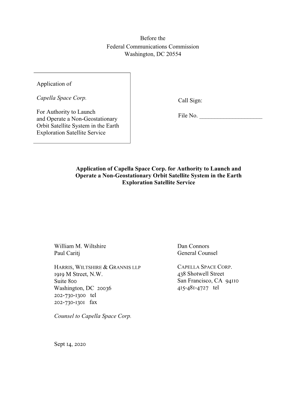 Before the Federal Communications Commission Washington, DC 20554 Application of Capella Space Corp. for Authority to Launch