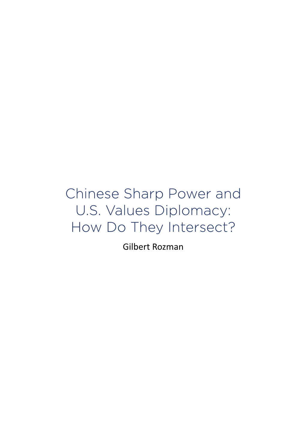 Chinese Sharp Power and US Values Diplomacy