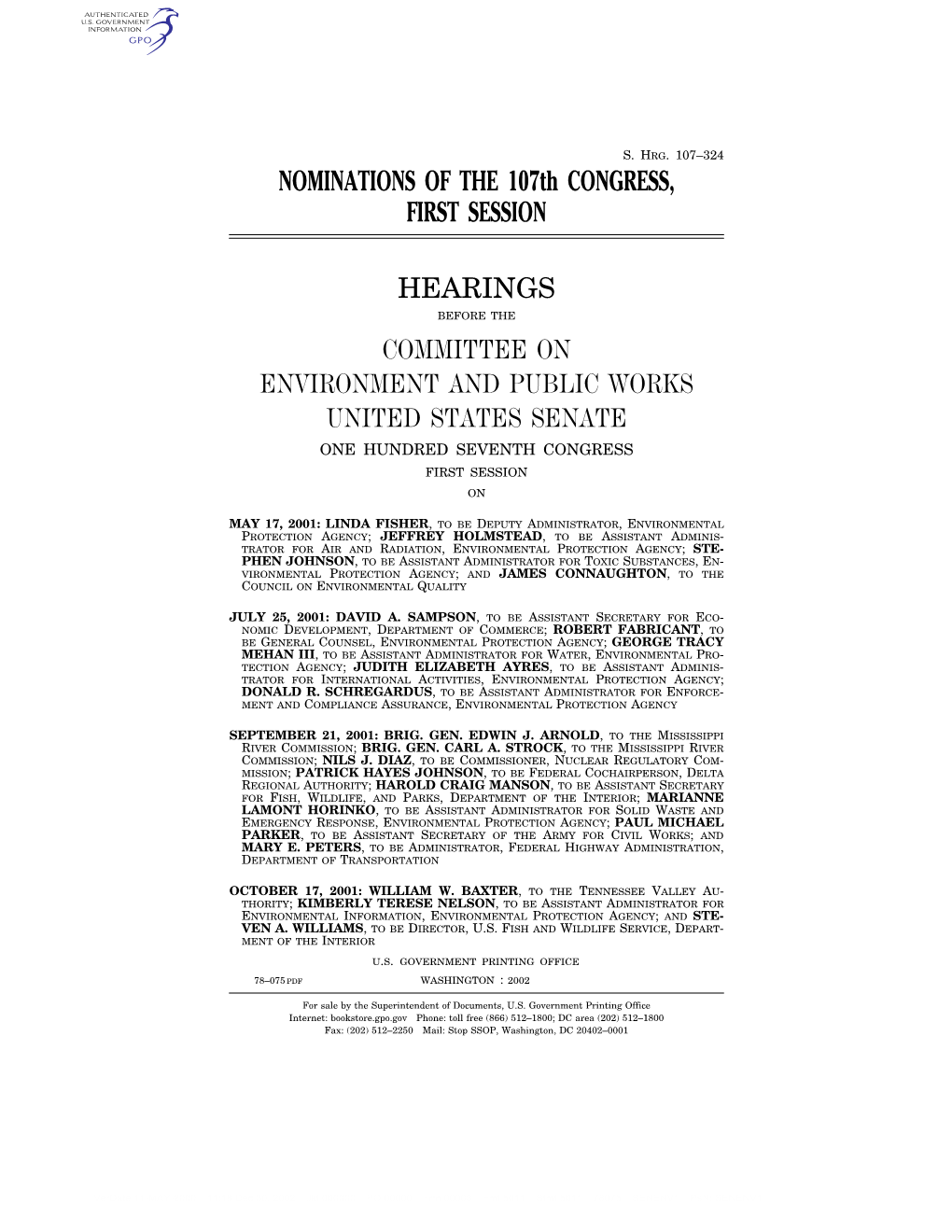 NOMINATIONS of the 107Th CONGRESS, FIRST SESSION