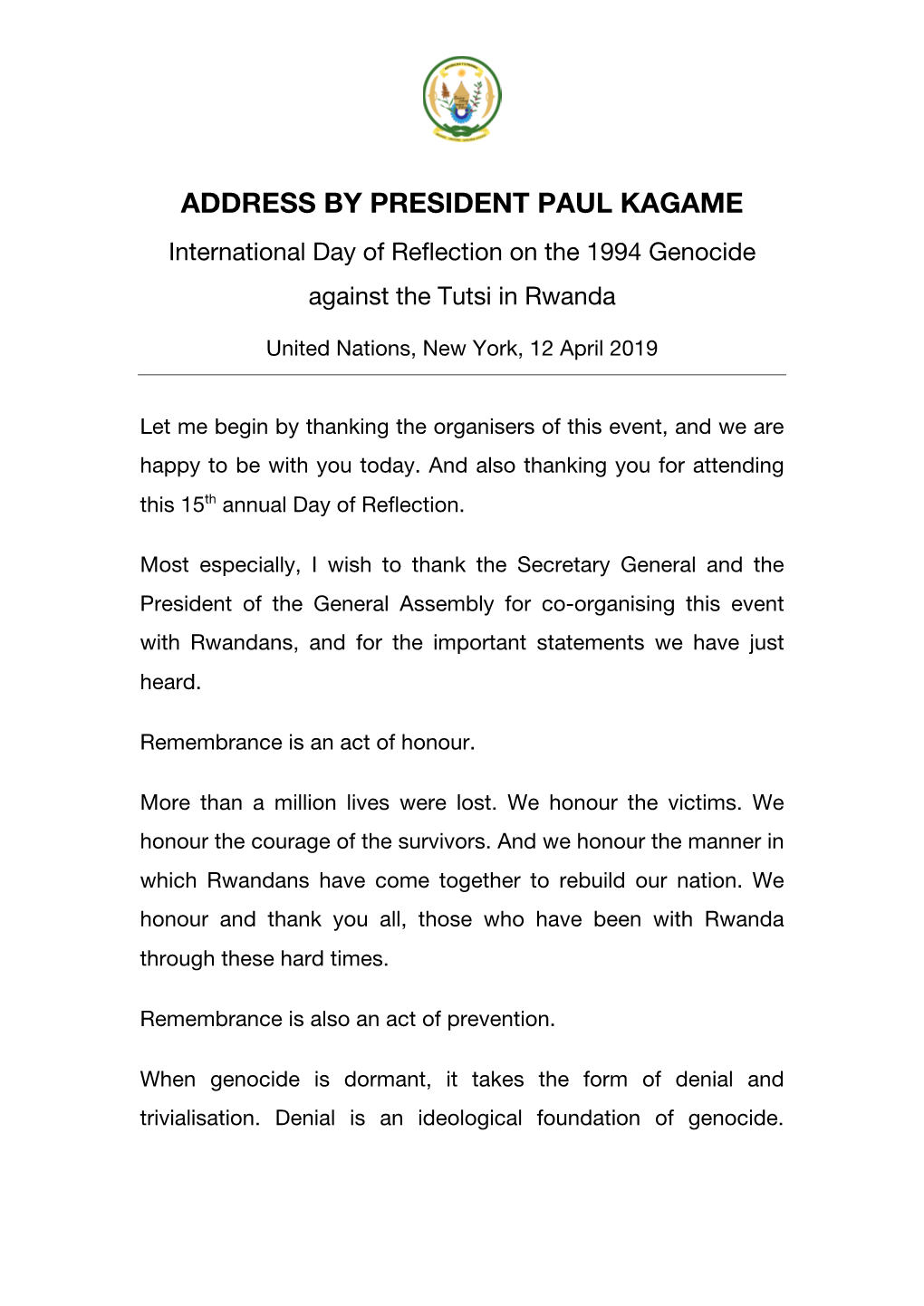 ADDRESS by PRESIDENT PAUL KAGAME International Day of Reflection on the 1994 Genocide Against the Tutsi in Rwanda