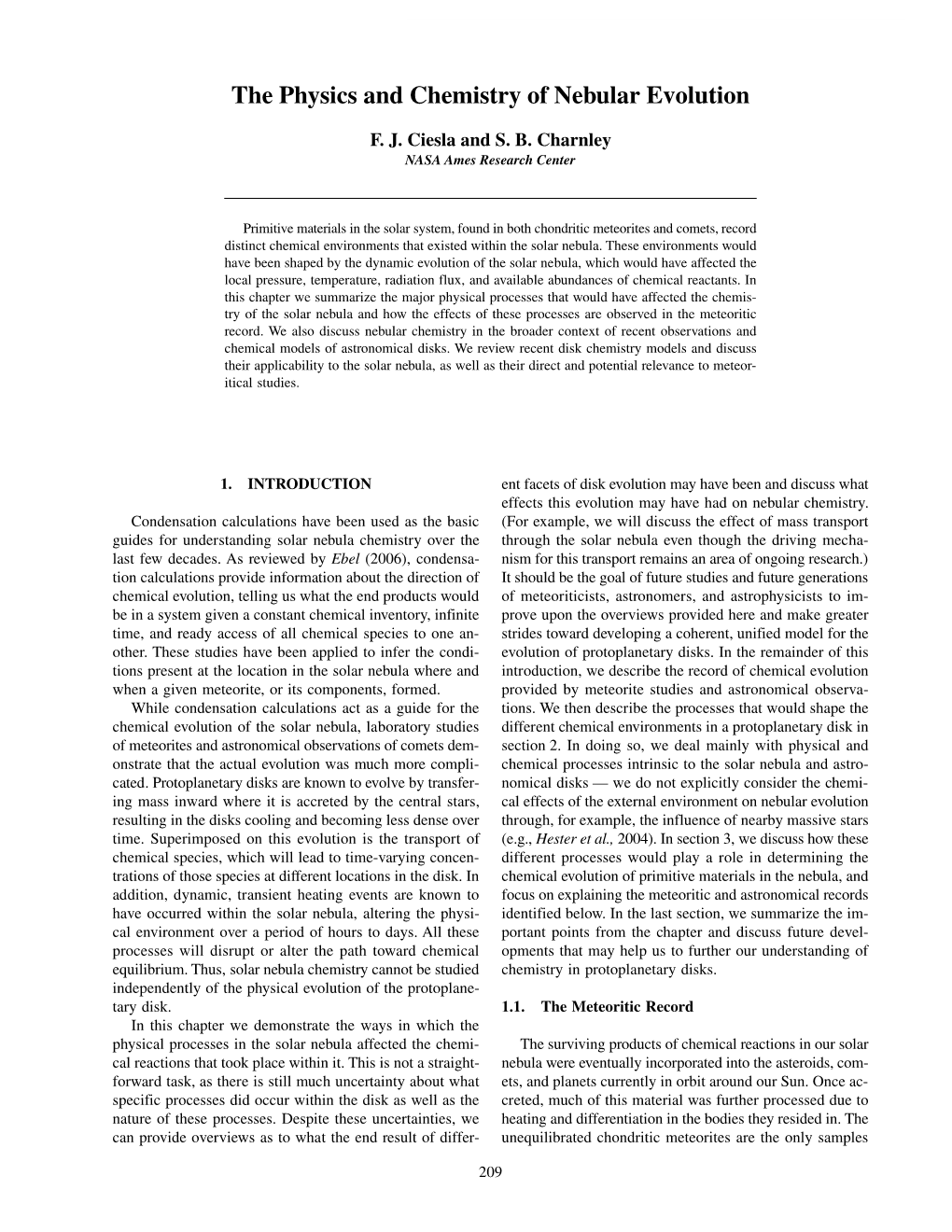 The Physics and Chemistry of Nebular Evolution 209