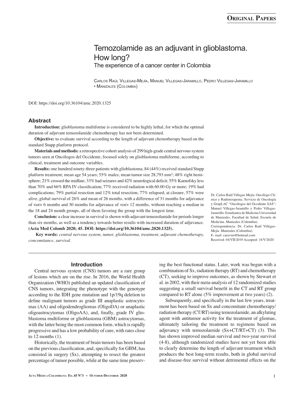 Temozolamide As an Adjuvant in Glioblastoma. How Long? the Experience of a Cancer Center in Colombia