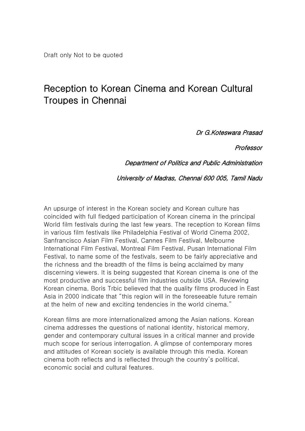 Reception to Korean Cinema and Korean Cultural Troupes in Chennai