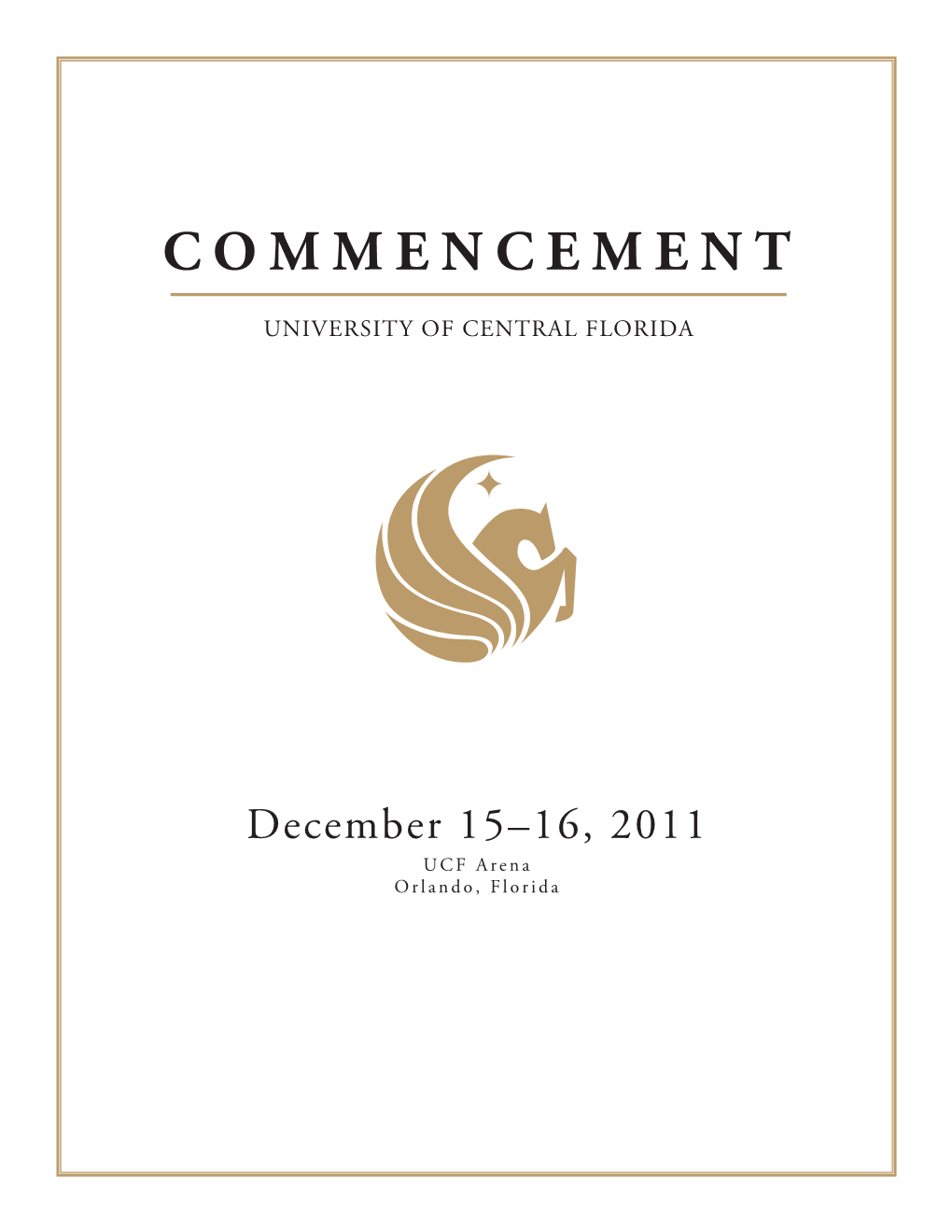 December 15–16, 2011 UCF Arena Orlando, Florida