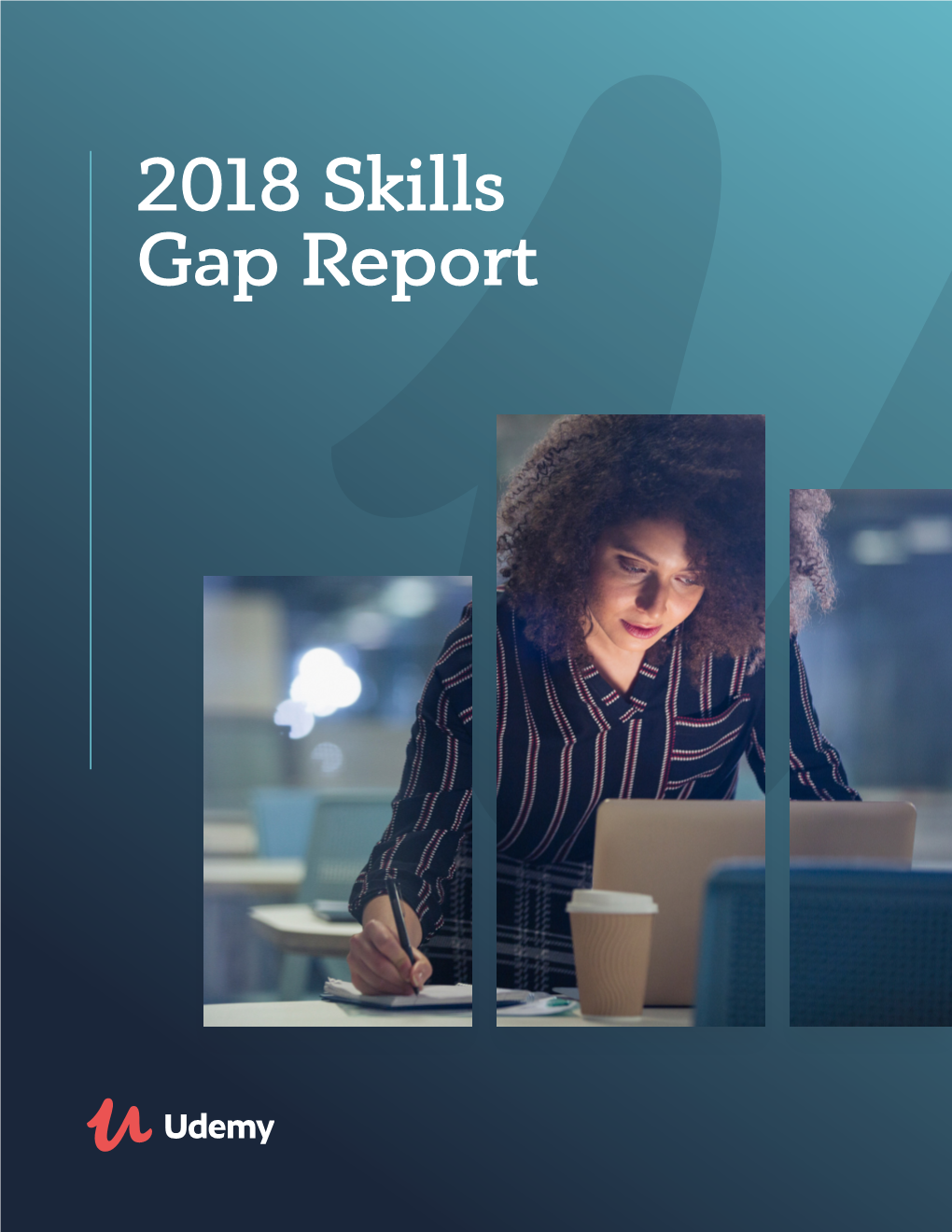 2018 Skills Gap Report 2018 Skills Gap Report