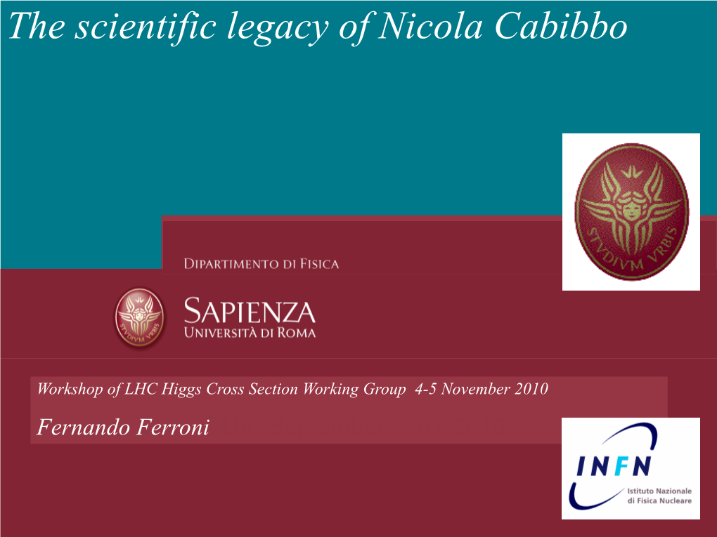 The Scientific Legacy of Nicola Cabibbo