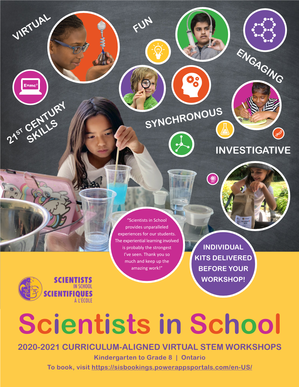 Scientists in School 2020-2021 CURRICULUM-ALIGNED VIRTUAL STEM WORKSHOPS