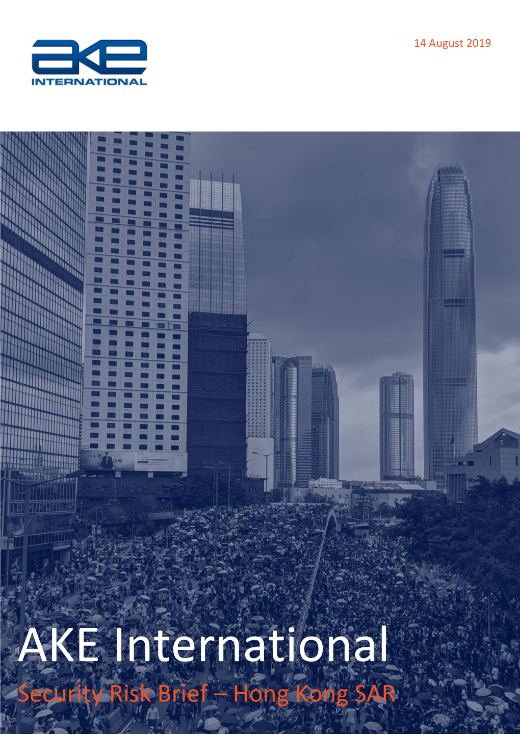 AKE International Security Risk Brief – Hong Kong SAR