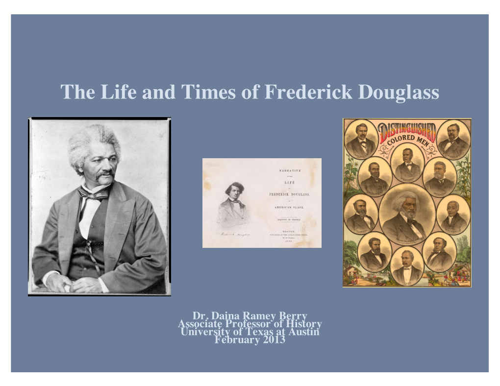 The Life and Times of Frederick Douglass