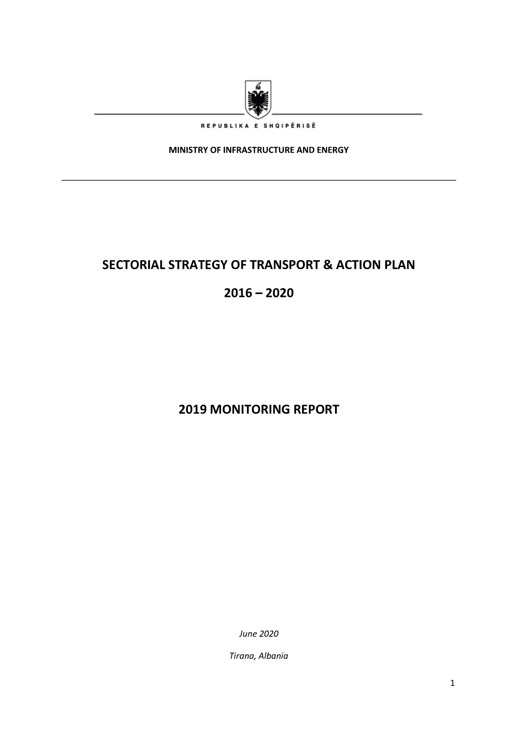 Sectorial Strategy of Transport & Action Plan 2016 – 2020 2019 Monitoring