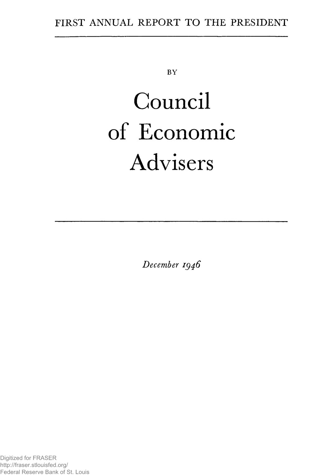 Annual Report to the President by the Council of Economic Advisers