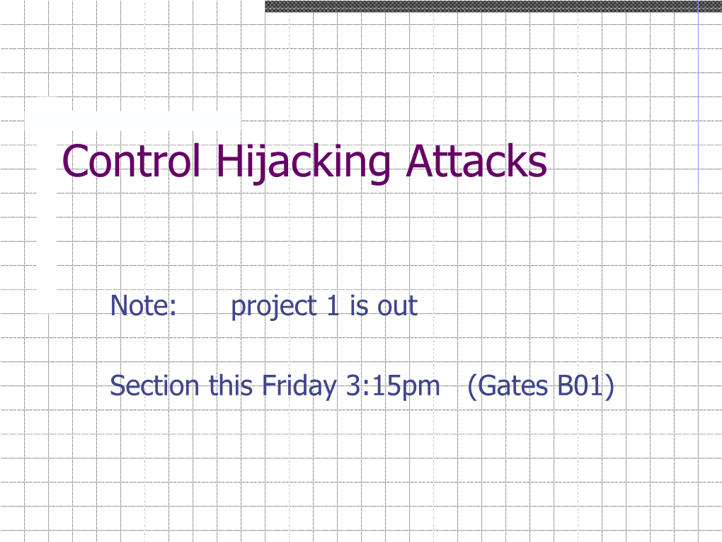 Control Hijacking Attacks