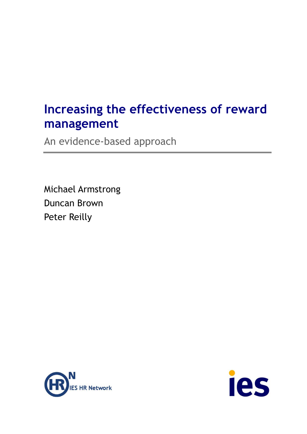 Increasing the Effectiveness of Reward Management an Evidence-Based Approach