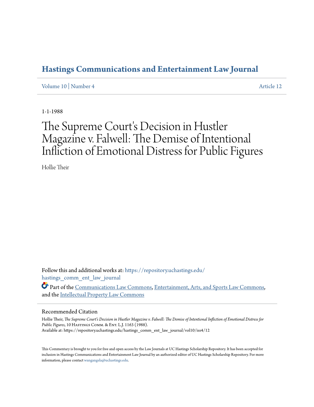 The Supreme Court's Decision in Hustler Magazine V. Falwell: the Demise of Intentional Infliction of Emotional Distress for Public Figures, 10 Hastings Comm