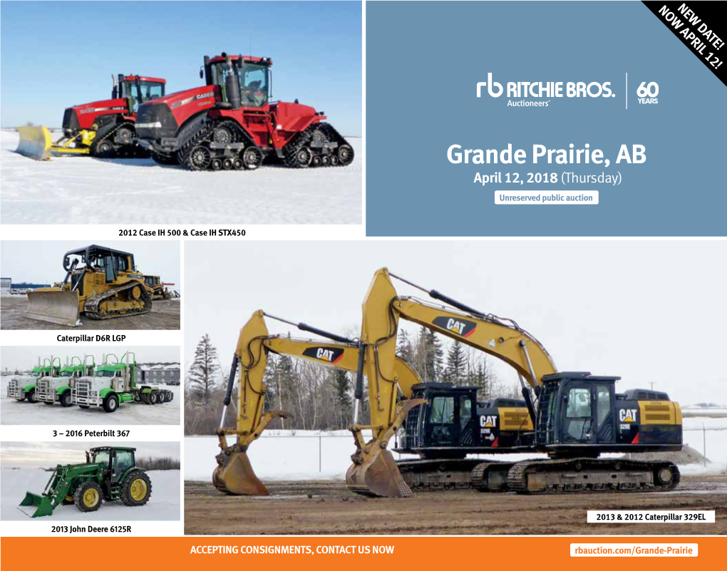 Grande Prairie, AB April 12, 2018 (Thursday) Unreserved Public Auction