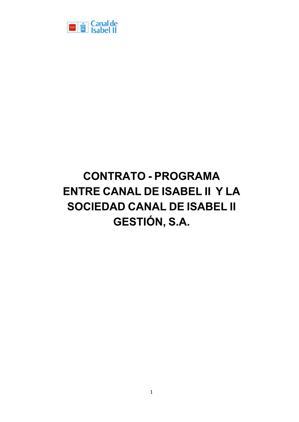 Contrato - Programa Entre Canal De Isabel Ii Y La Sociedad Canal De Isabel Ii Gestión, S.A