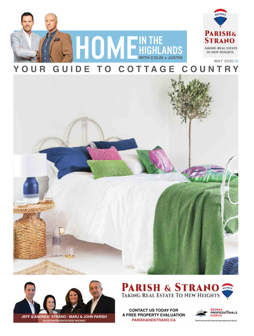 In the Highlands with Colin + Justin Home May 2020 Your Guide to Cottage Country