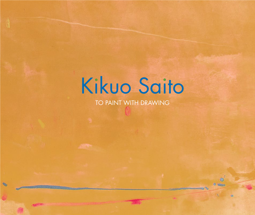 Kikuo Saito to PAINT with DRAWING 2 Kikuo Saito to PAINT with DRAWING