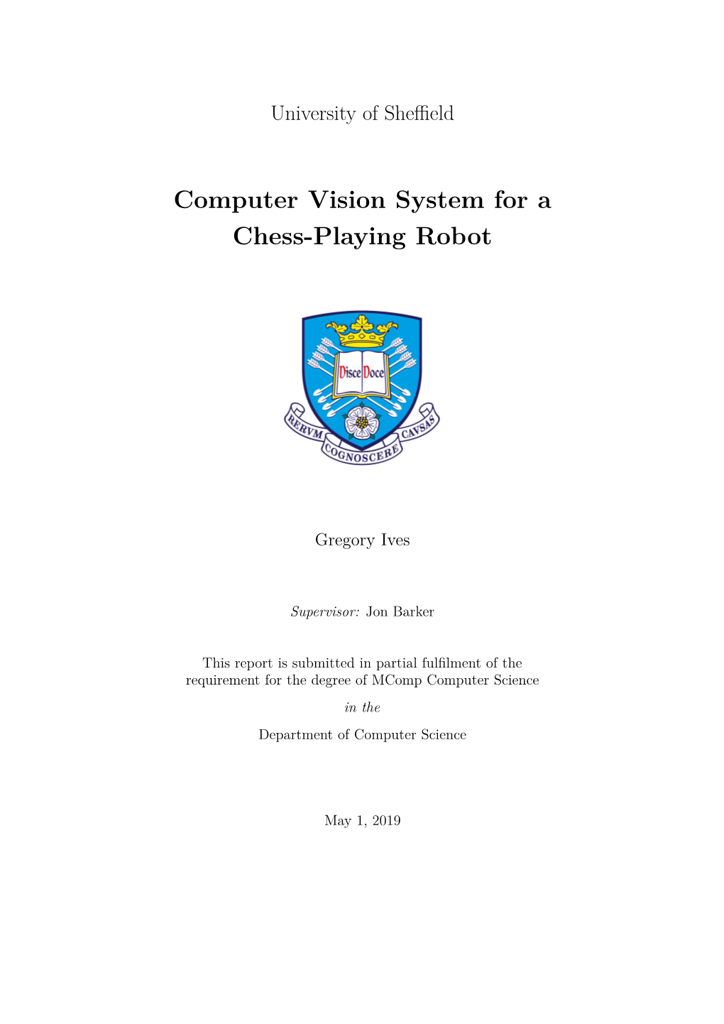 Computer Vision System for a Chess-Playing Robot