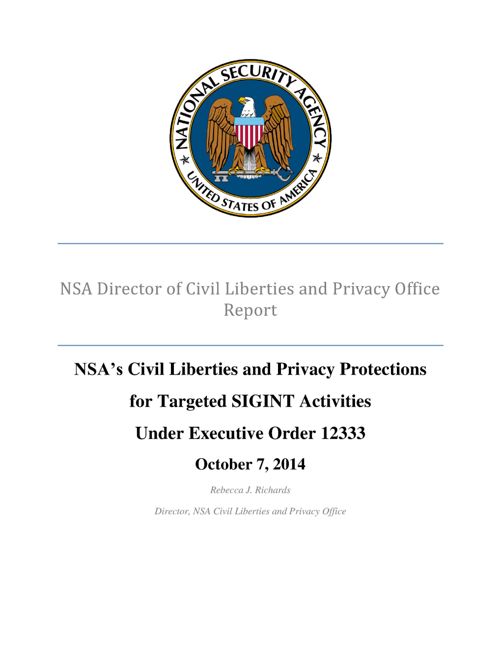 NSA's Civil Liberties and Privacy Protections for Targeted SIGINT Activities Under Executive Order 12333 October 7, 2014