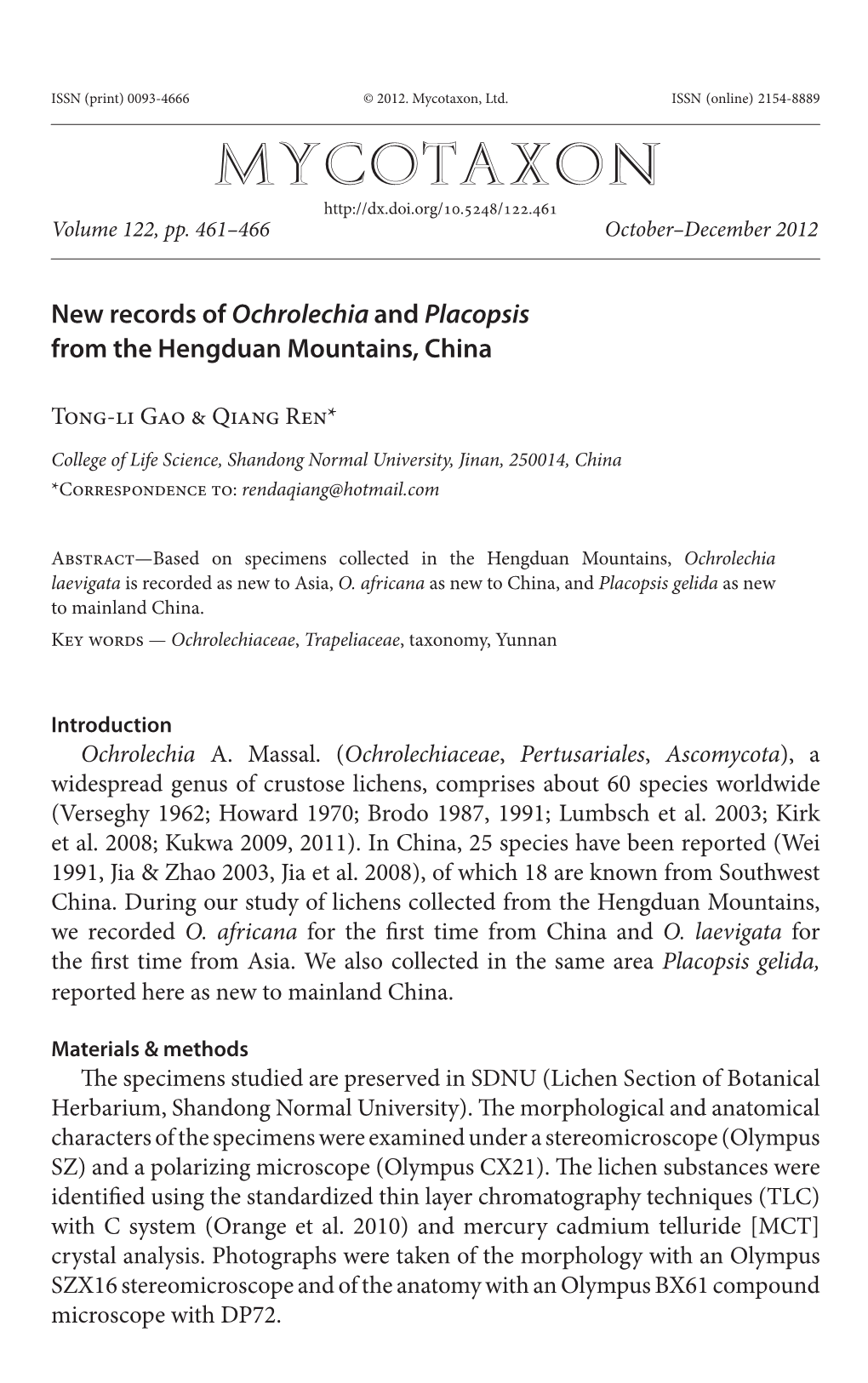 New Records of <I>Ochrolechia</I> and <I>Placopsis