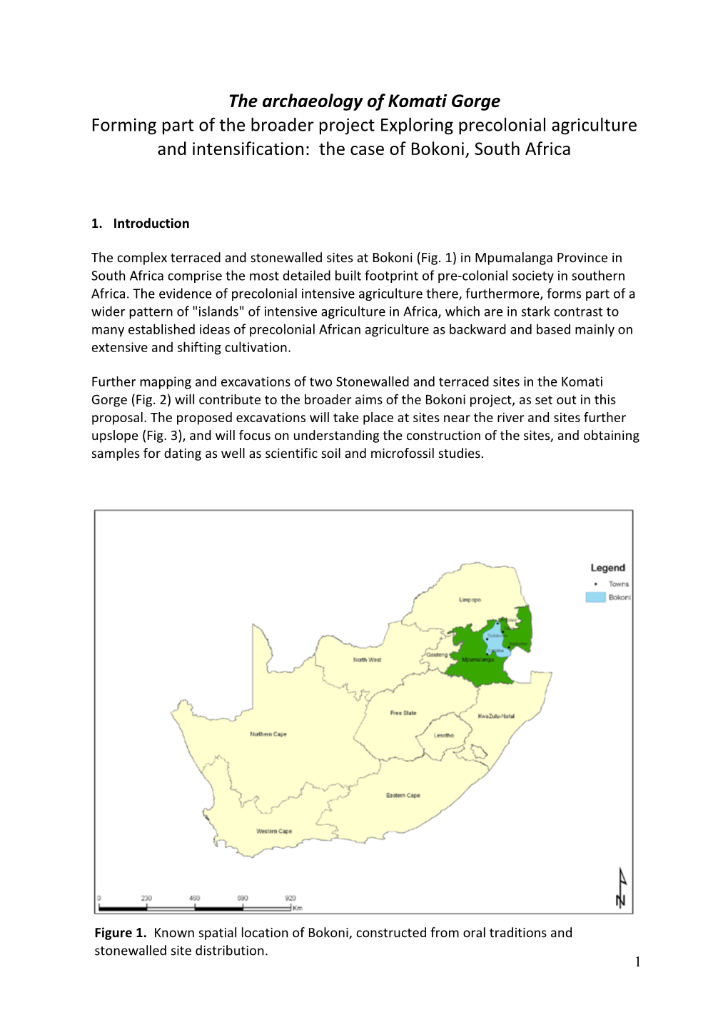 The Archaeology of Komati Gorge Forming Part of the Broader Project Exploring Precolonial Agriculture and Intensification: the Case of Bokoni, South Africa