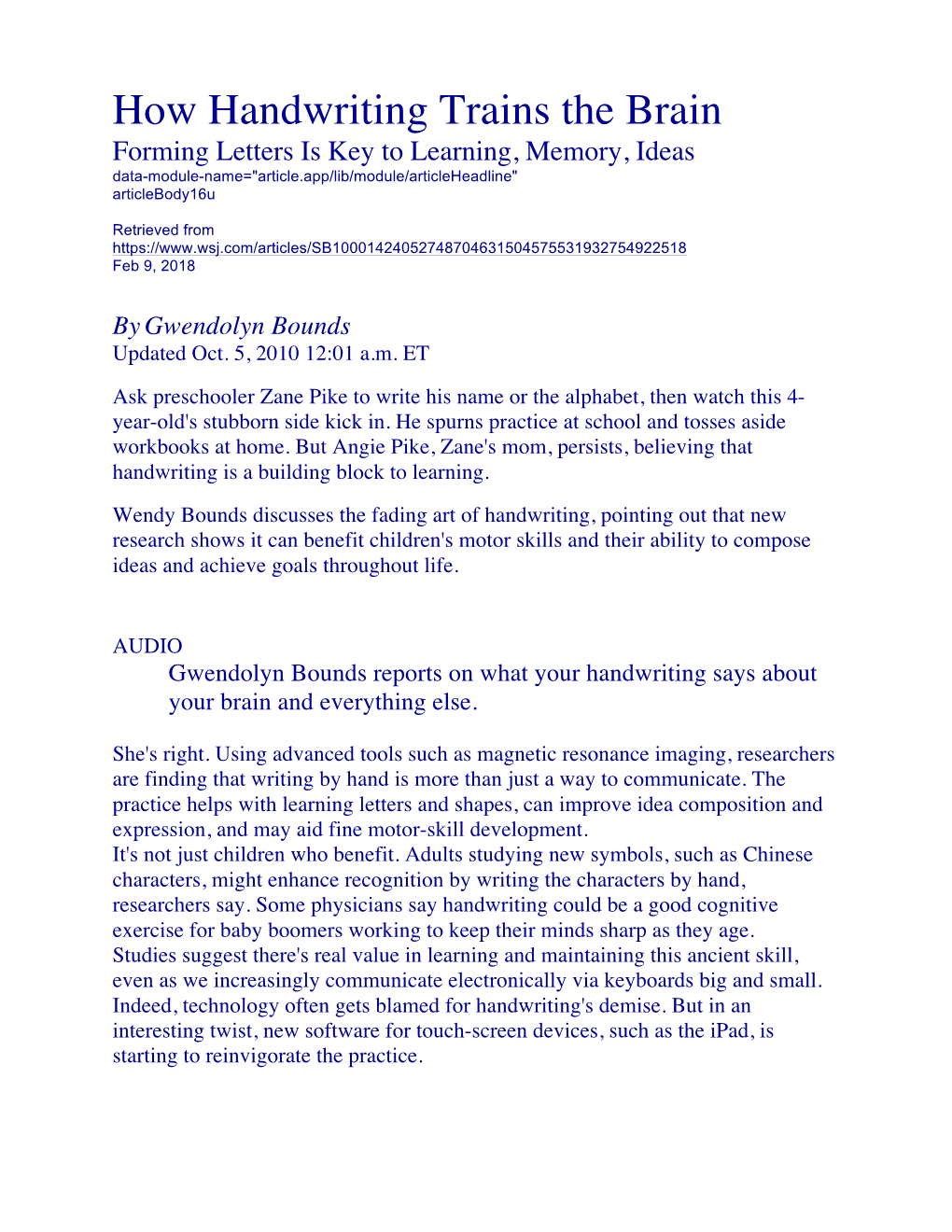 How Handwriting Trains the Brain Forming Letters Is Key to Learning, Memory, Ideas Data-Module-Name=