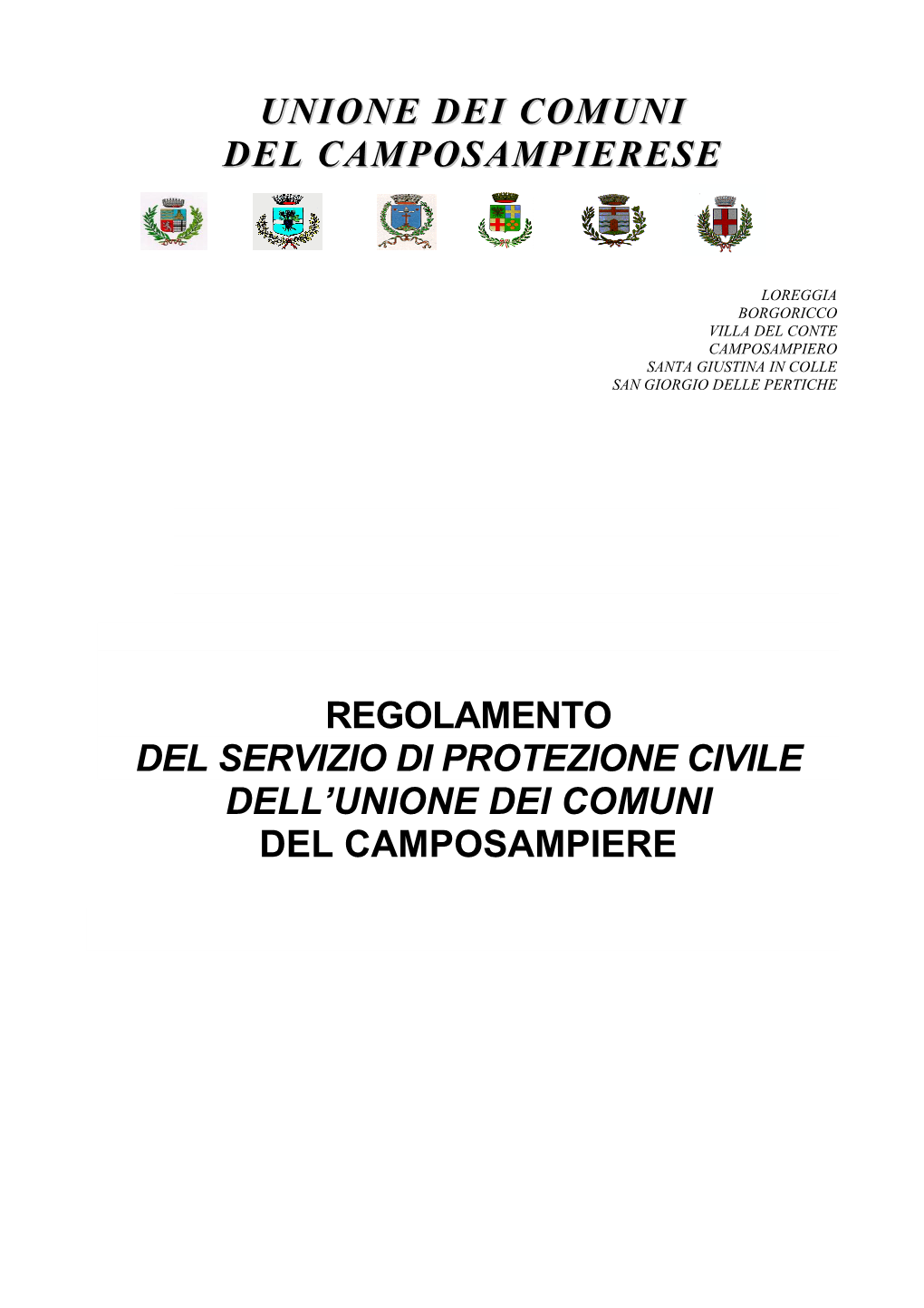 Regolamento Del Servizio Di Protezione Civile Dell'unione Dei Comuni Del
