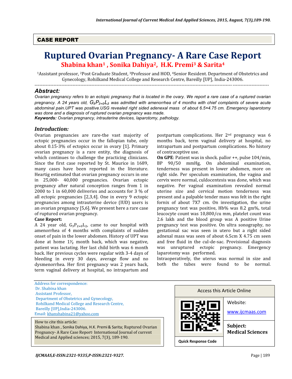 Ruptured Ovarian Pregnancy- a Rare Case Report 1 2 3 4 Shabina Khan , Sonika Dahiya , H.K