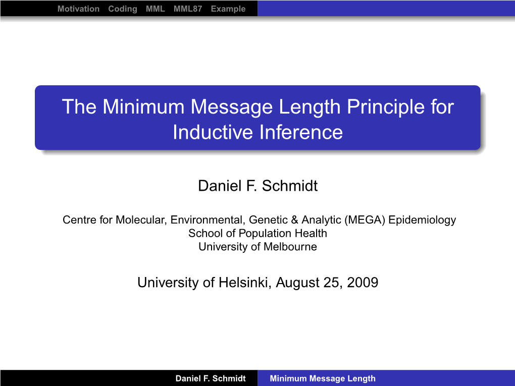 The Minimum Message Length Principle for Inductive Inference