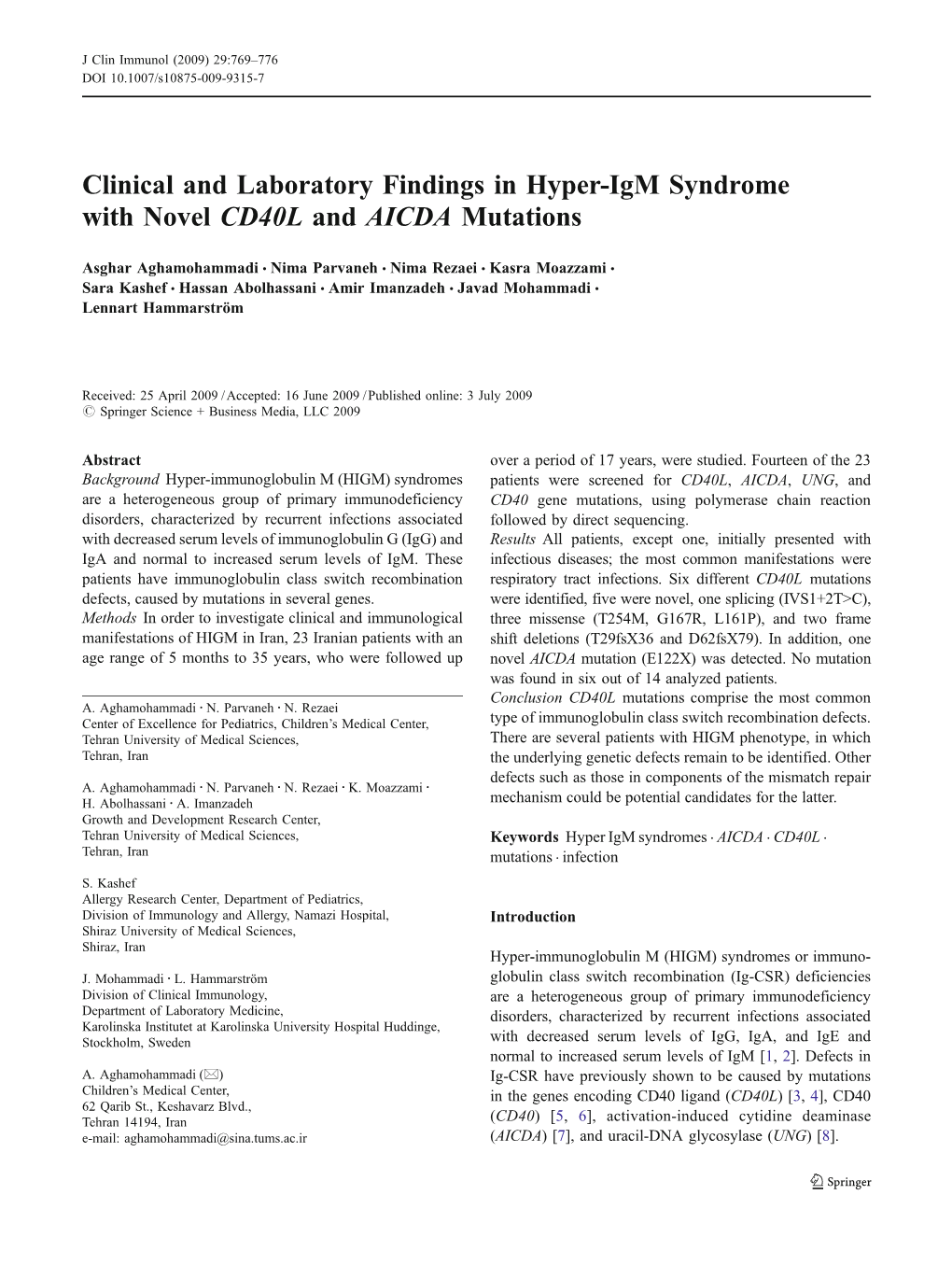 Clinical and Laboratory Findings in Hyper-Igm Syndrome with Novel CD40L and AICDA Mutations