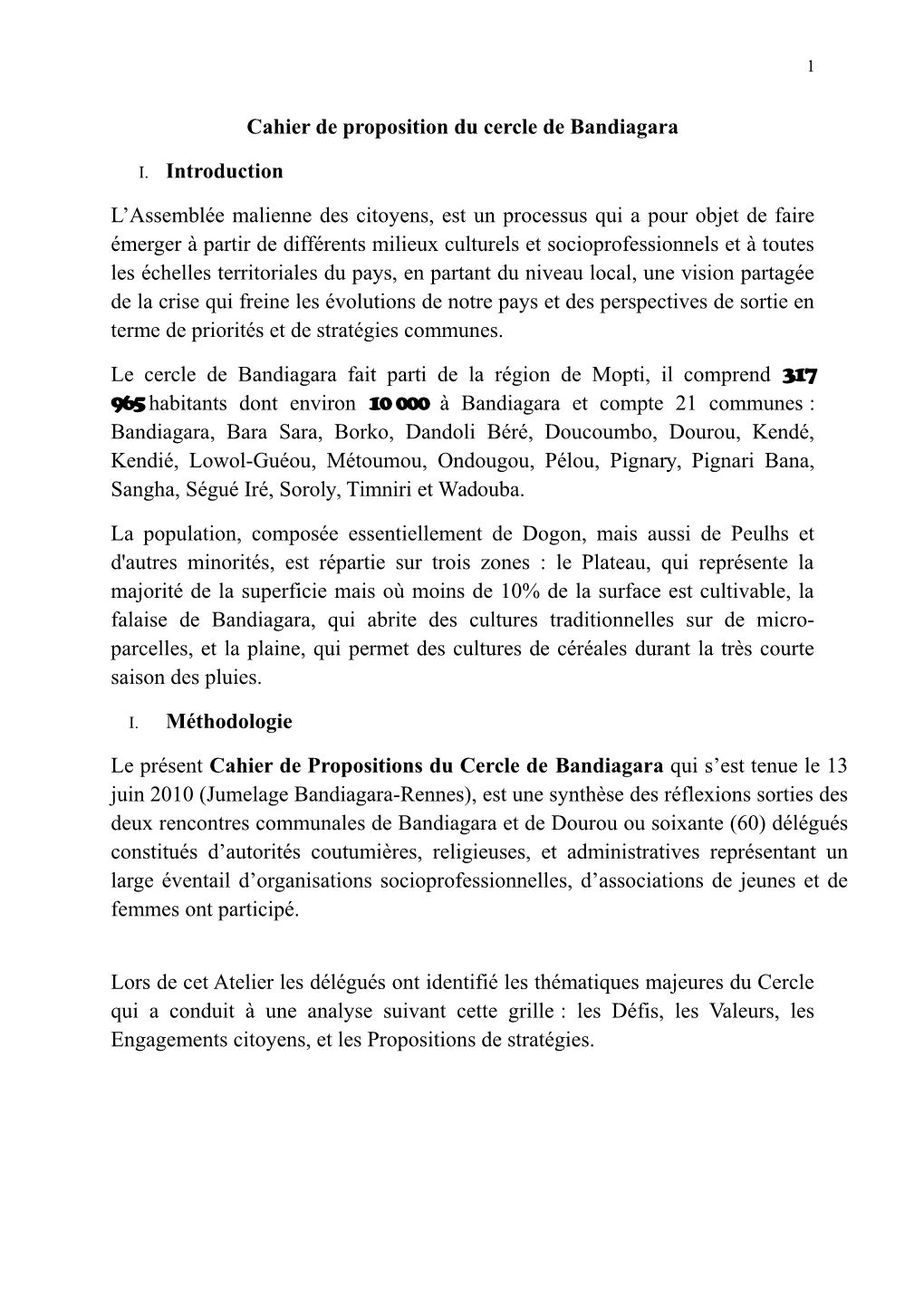 Cahier De Proposition Du Cercle De Bandiagara I. Introduction L'assemblée Malienne Des Citoyens, Est Un Processus Qui a Pour