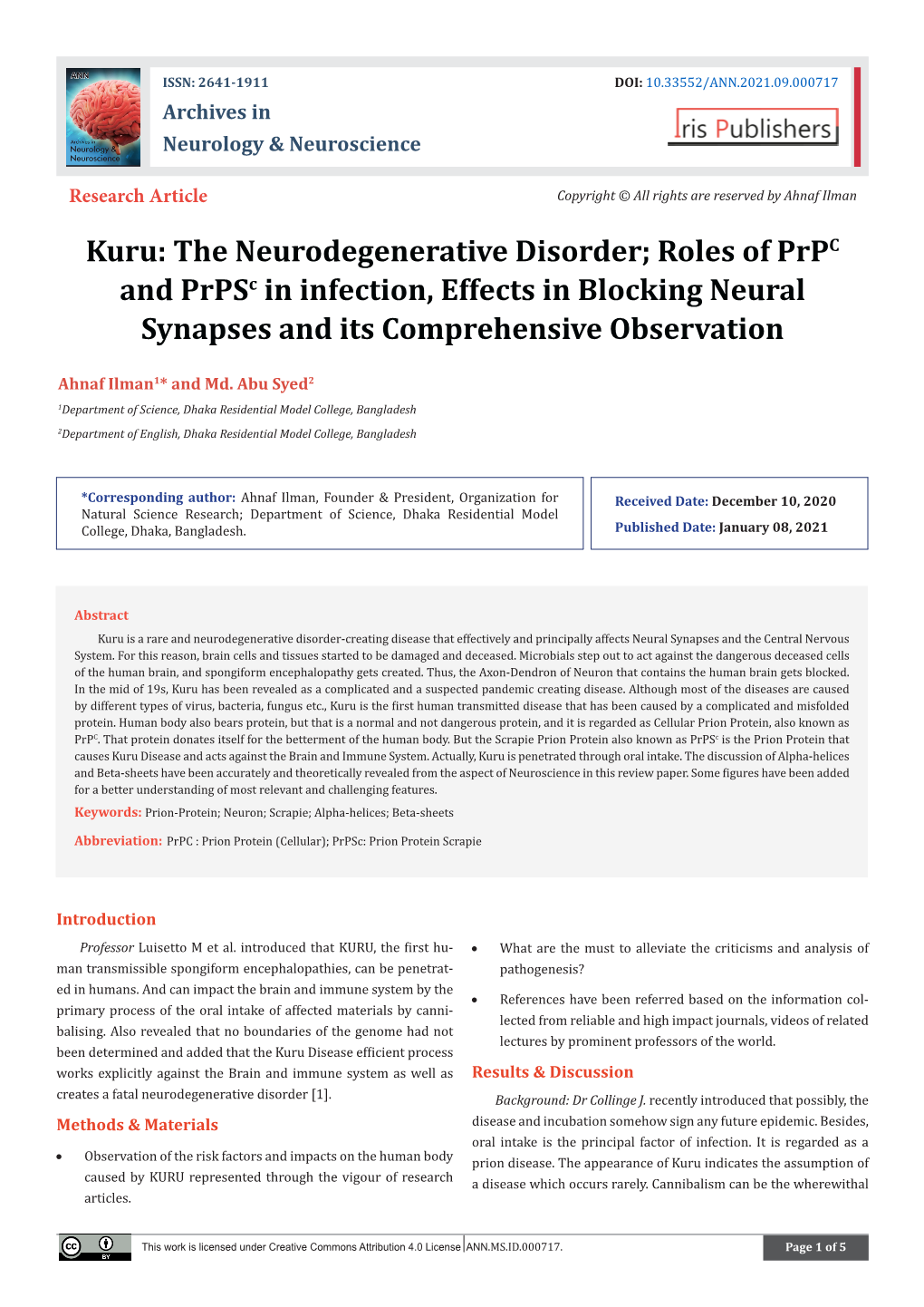 Kuru: the Neurodegenerative Disorder; Roles of Prpc and Prpsc in Infection, Effects in Blocking Neural Synapses and Its Comprehensive Observation