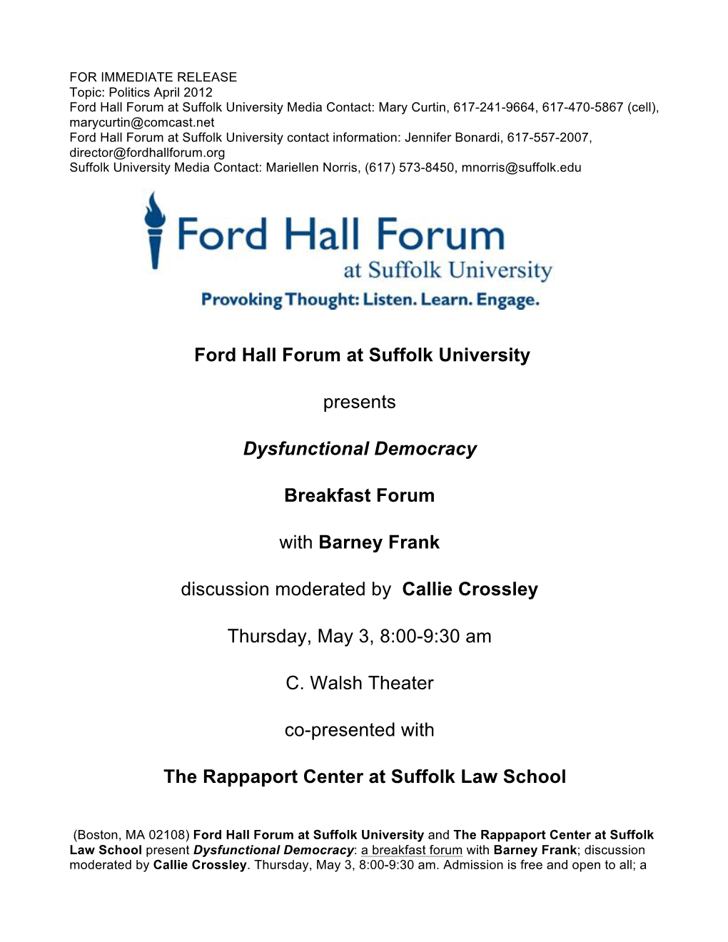 Ford Hall Forum at Suffolk University Presents Dysfunctional Democracy Breakfast Forum with Barney Frank Discussion Moder