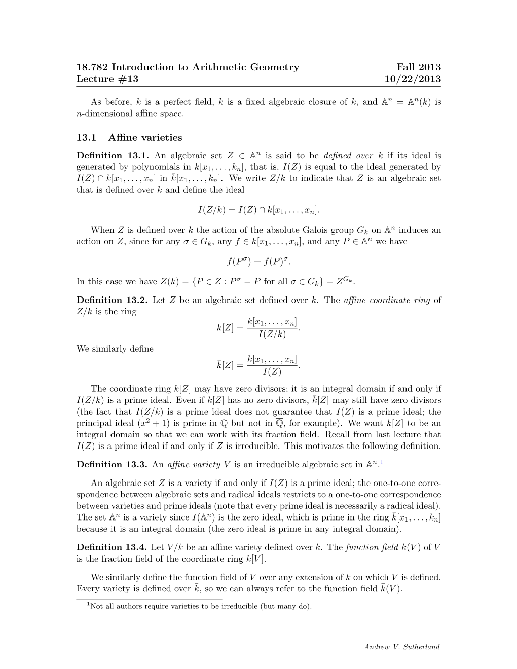 18.782 Introduction to Arithmetic Geometry Fall 2013 Lecture #13 10/22/2013 13.1 Affine Varieties